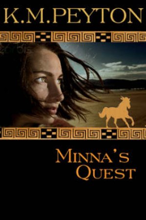 Minna's Quest by K M Peyton