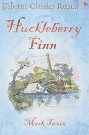 Huckleberry Finn by Mark Twain