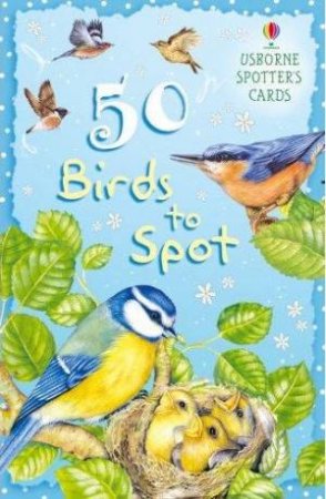 Usborne Spotter's Cards: 50 Birds To Spot by Various