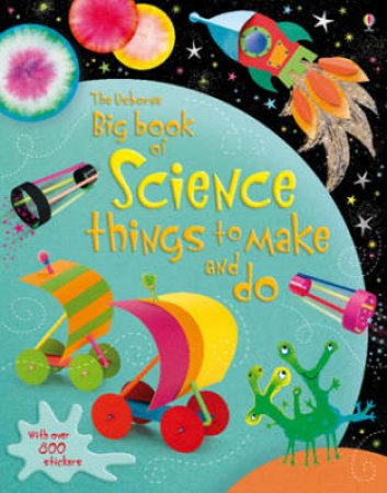 Science Things To Make And Do by .