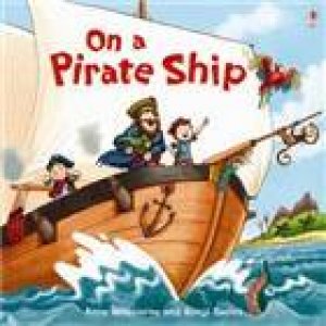 On A Pirate Ship by Anna Milbourne