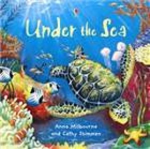 Under the Sea by Anna Milbourne