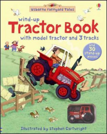 Farmyard Tales: Wind-Up Tractor Book by Farmyard Tales