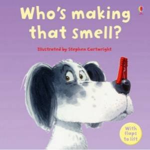 Who's Making That Smell? by Jenny Tyler & Philip Hawthorn