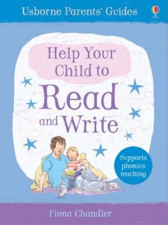 Help Your Child To Read and Write by Fiona Chandler