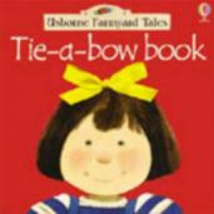 Tie-a-Bow Book by Fiona Watt