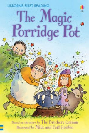 The Magic Porridge Pot by .