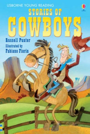 Usborne Young Reading: Stories Of Cowboys by .