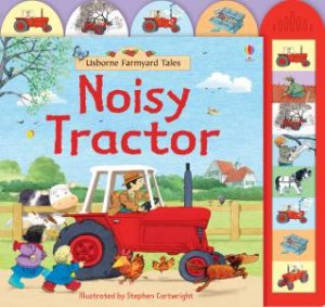 Farmyard Tales Noisy Tractor by .