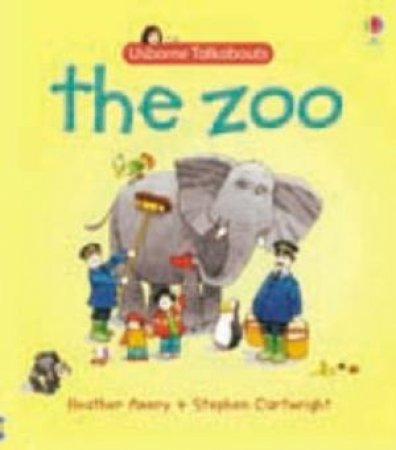 The Zoo by Heather Amery