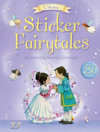 Usborne Sticker Fairytales by Heather Amery