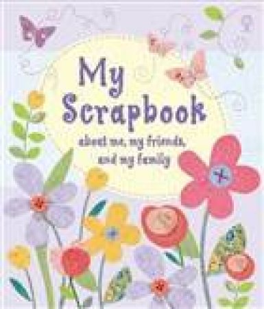 My Special Scrapbook by Fiona Watt