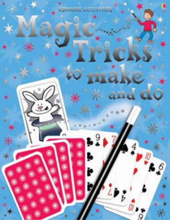 Magic Tricks To Make And Do by Various