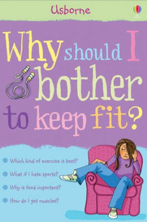 Why Should I Bother to Keep Fit? by Various