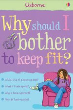 Why Should I Bother to Keep Fit