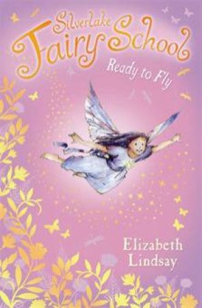 Ready to Fly by Elizabeth Lindsay