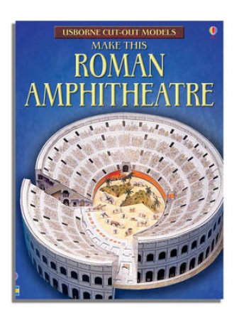 Make This Roman Amphitheatre by Iain Ashman