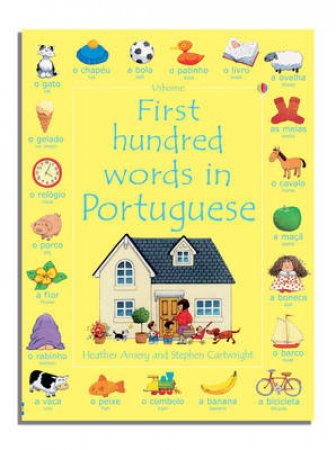 First 100 Words In Portuguese by Mairi MacKinnon