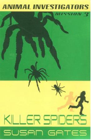 Killer Spiders by Susan Gates