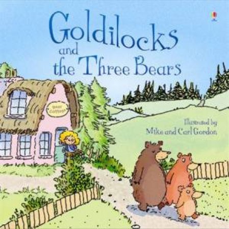 Goldilocks and the Three Bears by .