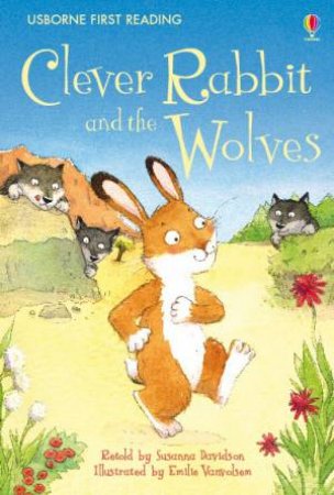 Clever Rabbit And Wolves by Susanna Davidson