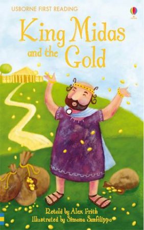 King Midas and the Gold by Alex Frith