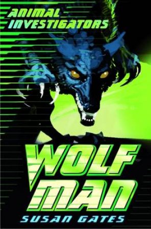 Wolf Man by Susan Gates