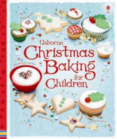 Christmas Baking for Children by Fiona Patchett