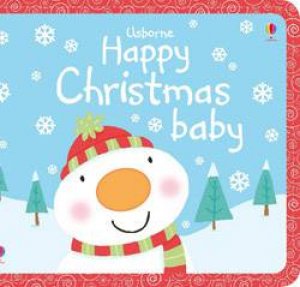 Usborne Cloth Books: Happy Christmas Baby by Fiona Watt