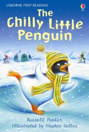 The Chilly Little Penguin by Russell Punter