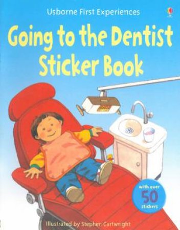 Going to the Dentist Sticker Book by Anna Civardi