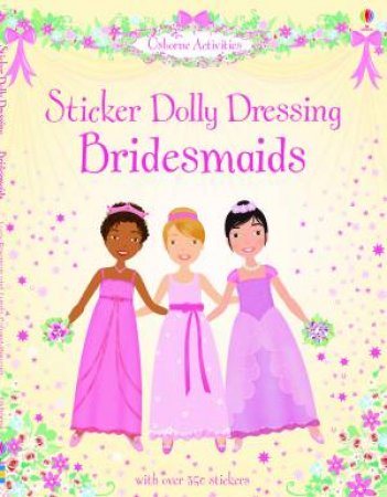 Sticker Dolly Dressing: Bridesmaids by Usborne