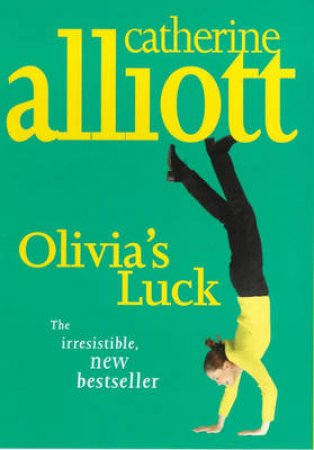 Olivia's Luck by Catherine Alliott