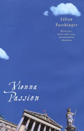 Vienna Passion by Lilian Faschinger