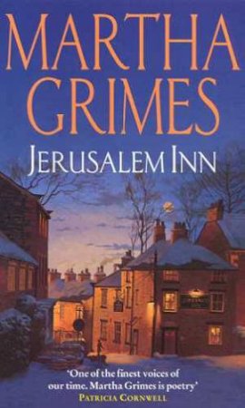 A Richard Jury Murder Mystery: Jerusalem Inn by Martha Grimes