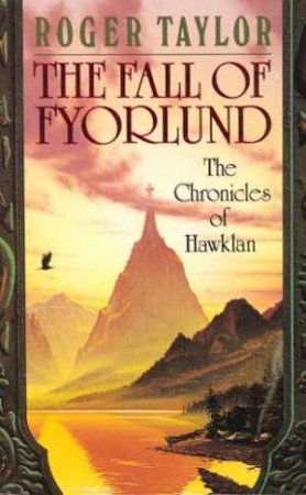 The Fall Of Fyorlund by Roger Taylor