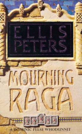 Mourning Raga by Ellis Peters