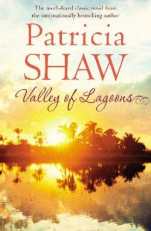 Valley Of Lagoons by Patricia Shaw