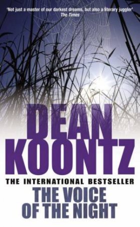 The Voice Of The Night by Dean Koontz