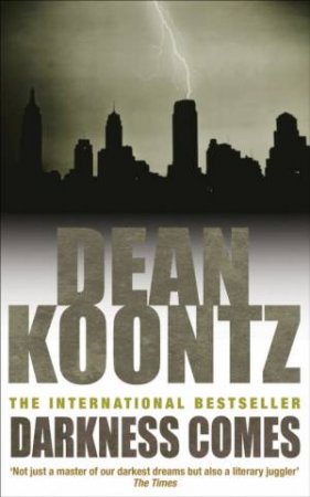 Darkness Comes by Dean Koontz