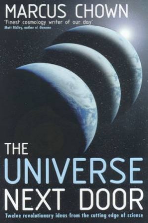 The Universe Next Door by Marcus Chown