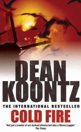 Cold Fire by Dean Koontz