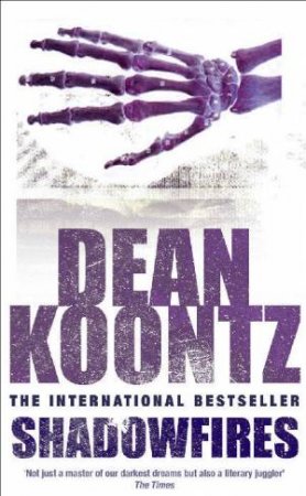 Shadowfires by Dean Koontz