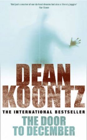 The Door To December by Dean Koontz