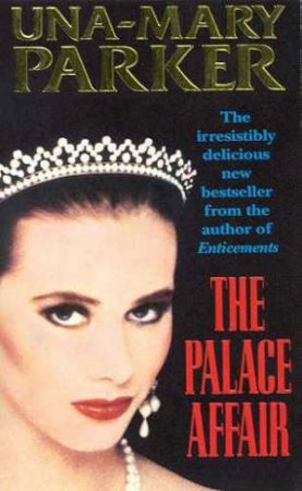 The Palace Affair by Una-May Parker