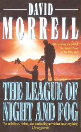 League Of Night & Fog by Morrell David