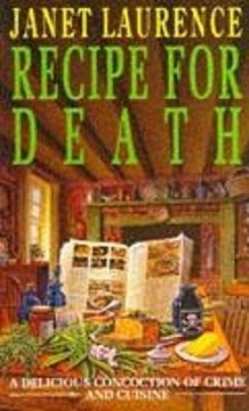 Recipe For Death by Janet Laurence