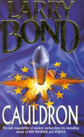 Cauldron by Larry Bond