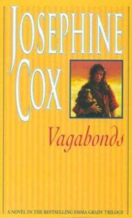 Vagabonds by Josephine Cox