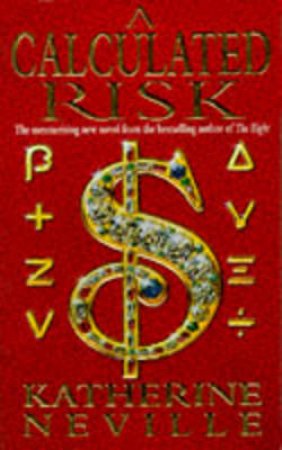 Calculated Risk by Katherine Neville